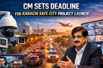 CM Sets Deadline for Karachi Safe City Project Launch