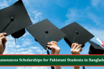 HEC Announces Scholarships for Pakistani Students in Bangladesh