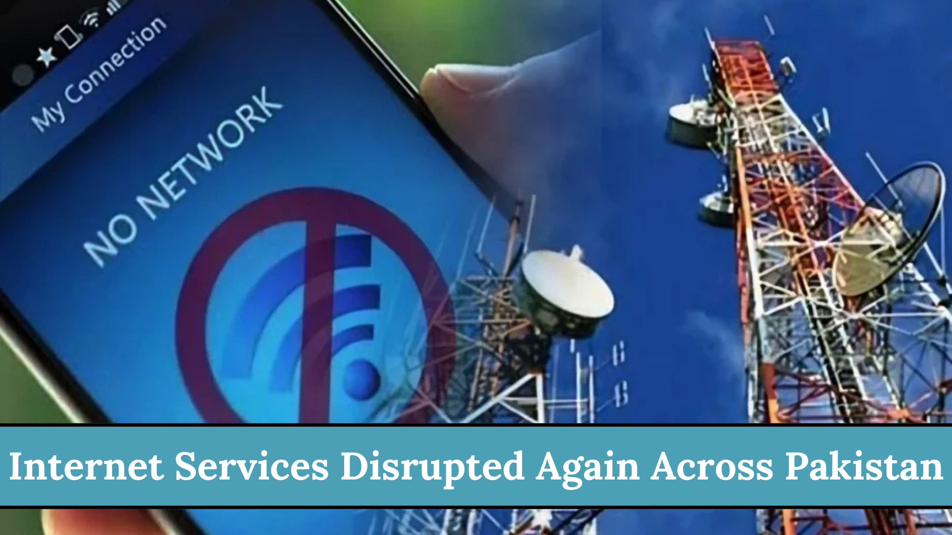 Internet Services Disrupted Again Across Pakistan