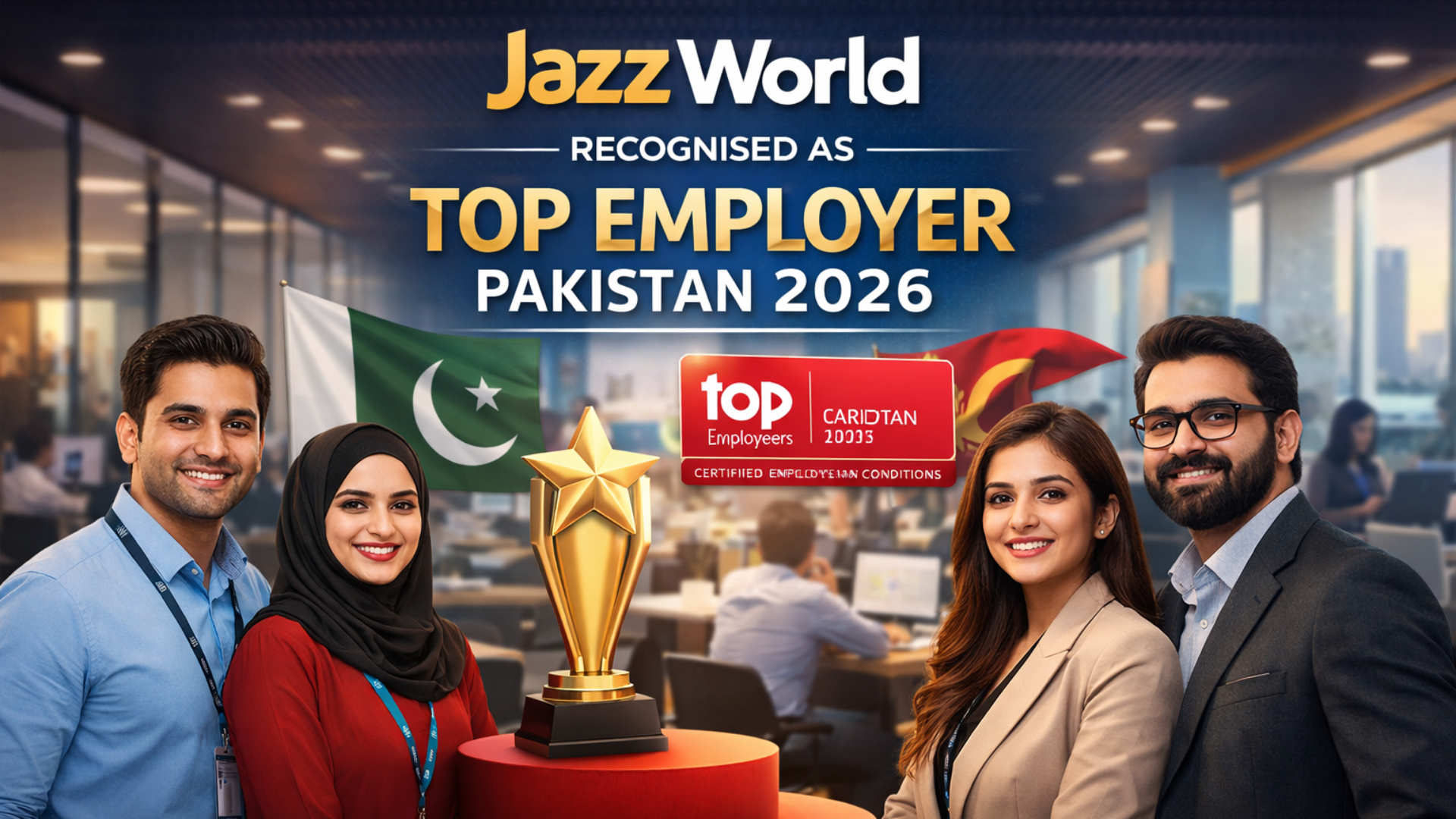 JazzWorld Recognised as a Top Employer for 2026 in Pakistan